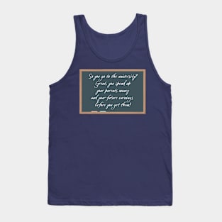 Attention Future Borrower Tank Top